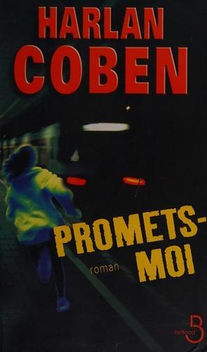 Harlan Coben, Harlan Coben: Promets-moi (French language, 2007, Belfond)