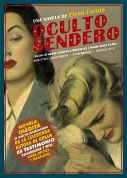 Elena Fortún, Nuria Capdevila-Argüelles, María Jesús Fraga: Oculto sendero (Paperback, Español language, 2016, Renacimiento)