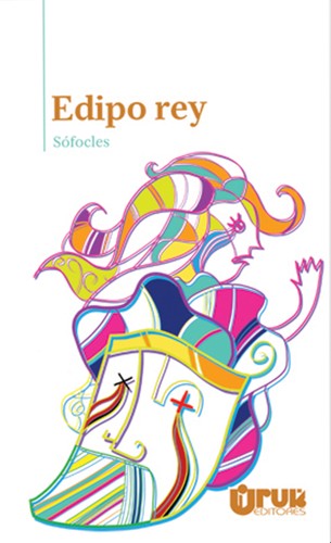 Sophocles: Edipo rey (Paperback, Spanish language, 2013, Uruk Editores)