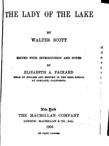Sir Walter Scott: The lady of the lake (1905, The Macmillan company; [etc., etc.,])