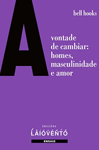Marta Pera Cucurell, Javier Sáez del Álamo, bell hooks: A vontade de cambiar (Galician language, 2023, Edicións Laiovento)