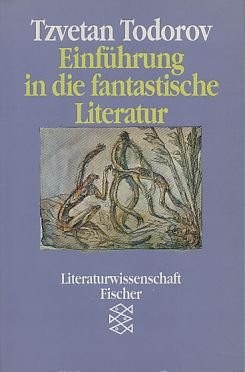 Tzvetan Todorov: Einführung in die fantastische Literatur (Paperback, German language, 1992, Fischer-Taschenbuch-Verlag)