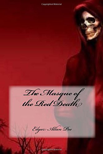 Yasmira Cedeno, Edgar Allan Poe (duplicate): The Masque of the Red Death (Paperback, CreateSpace Independent Publishing Platform, Createspace Independent Publishing Platform)