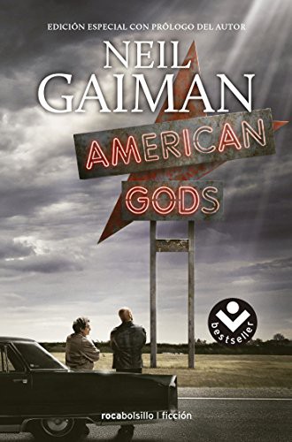 Neil Gaiman, Mónica Faerna: American Gods (Paperback, Spanish language, 2013, Roca Bolsillo, Rocabolsillo)