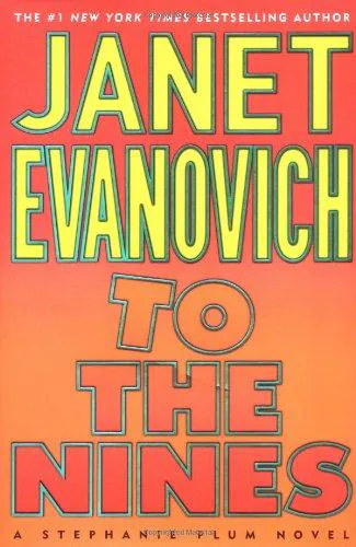 Janet Evanovich: To the Nines (2003, St. Martin's Press)