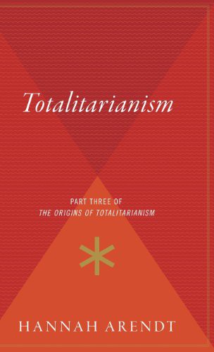 Hannah Arendt: Totalitarianism (Hardcover, 1968, Harvest Books)