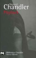 Raymond Chandler: Playback (Paperback, Spanish language, Alianza Editorial Sa)