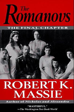 Robert K. Massie: The Romanovs (Paperback, 1996, Ballantine Books)
