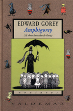 Edward Gorey: Amphigorey (Spanish language, 2002, Valdemar)