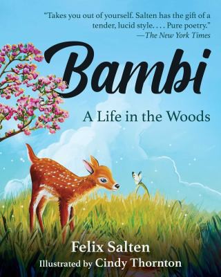 Felix Salten, Gina Gold, Cindy Thornton, Hannah Correll: Bambi (2021, Skyhorse Publishing Company, Incorporated)