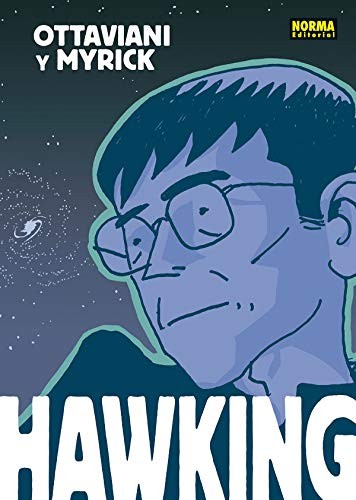 Jim Ottaviani, Leland Myrick: Hawking (Hardcover, NORMA EDITORIAL, S.A.)