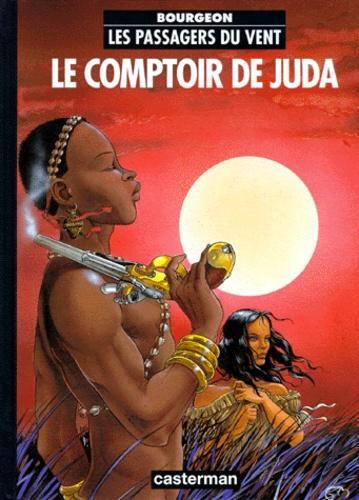 François Bourgeon: Le comptoir de Juda (French language, 1999, Casterman)