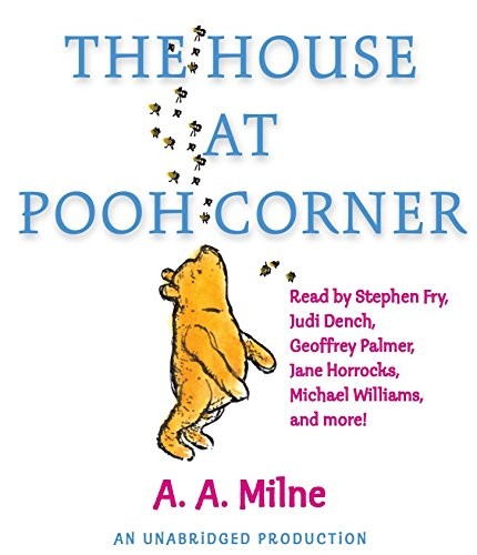 A. A. Milne: The house at Pooh Corner (AudiobookFormat, 2009, Listening Library)