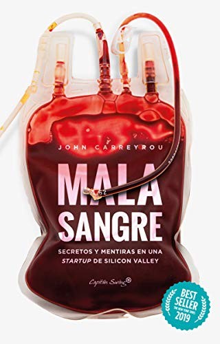 John Carreyrou: Mala sangre (Paperback, 2019, CAPITÁN SWING, Capitán Swing)