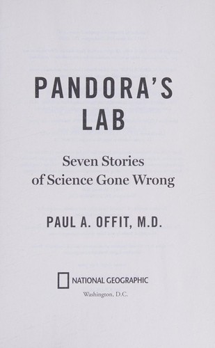 Paul A. Offit: Pandora's lab (2017, National Geographic)