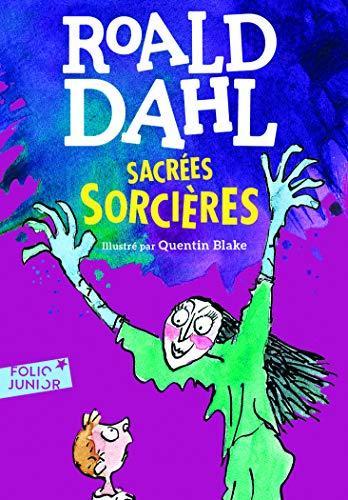 Roald Dahl: Sacrées sorcières (Paperback, French language, 2016, GALLIMARD JEUNE)