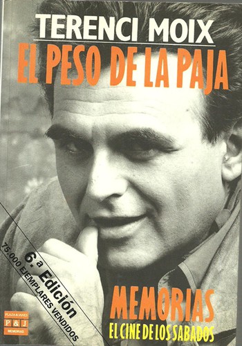 Terenci Moix: El cine de los sábados (Paperback, Spanish language, Plaza & Janés Editores, S.A.)