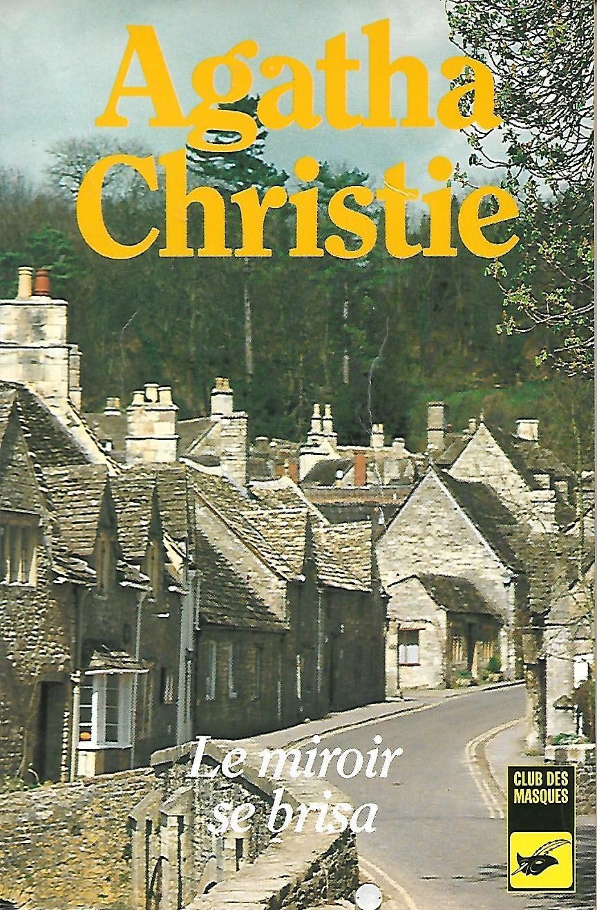 Agatha Christie: Le Miroir se brisa (French language, 1986, Editions du Masque)