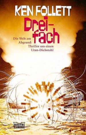 Ken Follett: Dreifach (Paperback, German language, 2003, Bastei Lübbe)