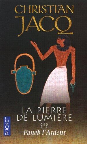 Christian Jacq: LA Pierre De Lumiere (Paperback, French language, Presse Pocket)