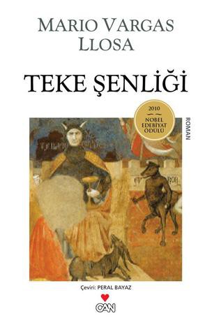 Mario Vargas Llosa: Teke Şenliği (Paperback, Turkish language, 2011, Can)