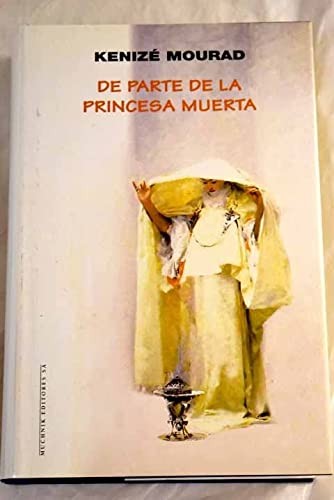 De parte de la princesa muerta (Hardcover, El Aleph Editores, S.A)