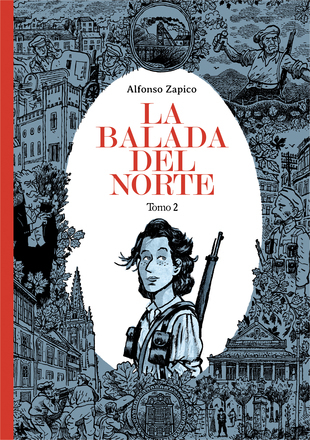 Alfonso Zapico: La balada del norte 2 (GraphicNovel, Gaztelania language, 2017, Astiberri)