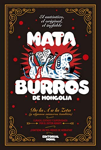 Darío Adanti: Mataburros (Hardcover, Editorial Mong)