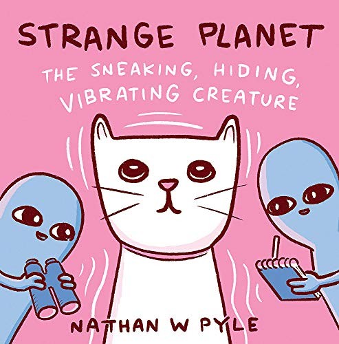Nathan W. Pyle: Strange Planet (2021, Headline Publishing Group, Wildfire)