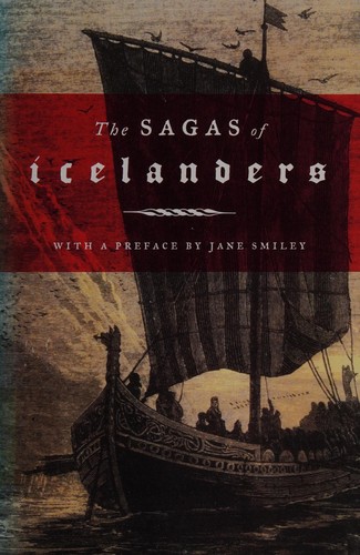 Robert Kellogg, Jane Smiley: The sagas of Icelanders (2001, Penguin Books)