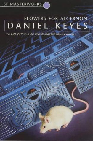 Daniel Keyes: Flowers for Algernon (2000, Gollancz)