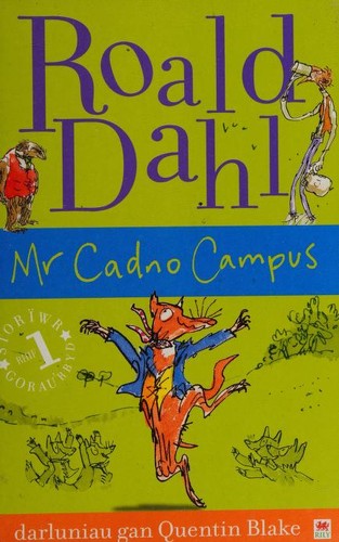 Roald Dahl: Mr Cadno Campus (2009, Rily Publications)