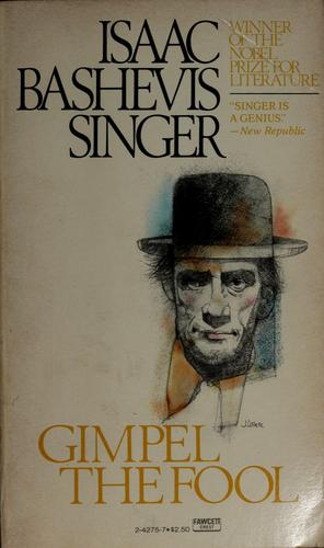 Isaac Bashevis Singer: Gimpel the fool (1980, Fawcett Crest)