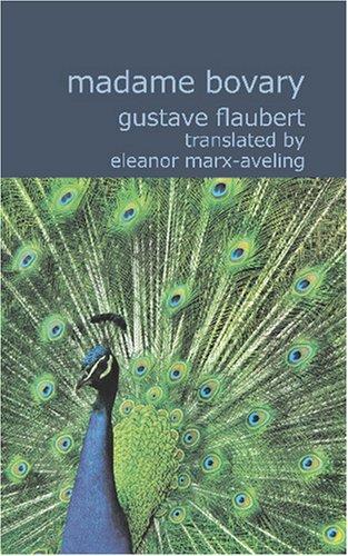 Flaubert Gustave: Madame Bovary (Paperback, BiblioBazaar)