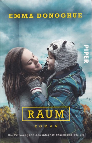 Michal Friedman, Emma Donoghue, Emma Donoghue, Ellen Archer, Suzanne Toren, Robert Petkoff: Raum (German language, 2016, Piper)