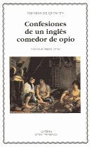 Thomas De Quincey: Confesiones De Un Ingles Comedor De Opio/ Confessions of an English Opium-Eater (Paperback, Spanish language, Ediciones Catedra S.A.)