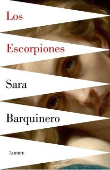 Sara Barquinero: Los escorpiones (2024, Lumen)