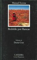 Manuel Scorza: Redoble Por Rancas / Redouble By Uproots (Paperback, Spanish language, Catedra)