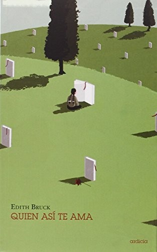 Edith Bruck, Juan Pérez Andrés: Quien así te ama (Paperback, 2015, Ardicia Editorial S.L.)