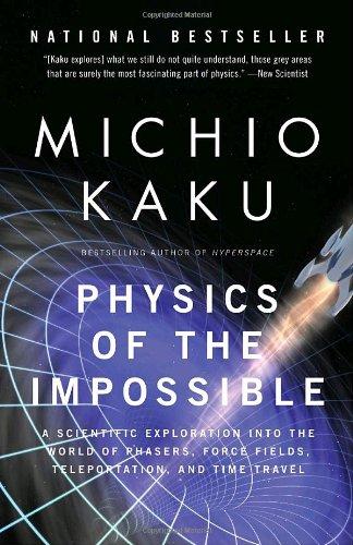 Michio Kaku: Physics of the Impossible (Paperback, 2009, Anchor)