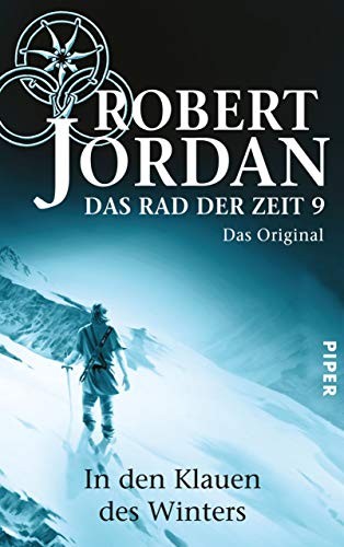 Robert Jordan: Das Rad der Zeit 9. Das Original: In den Klauen des Winters (German Edition) (2013)