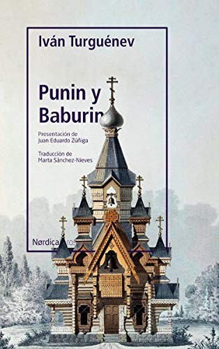 Iván Turgénev, Marta Sánchez Nieves: Punin y Baburin (Paperback, 2018, Nórdica Libros)