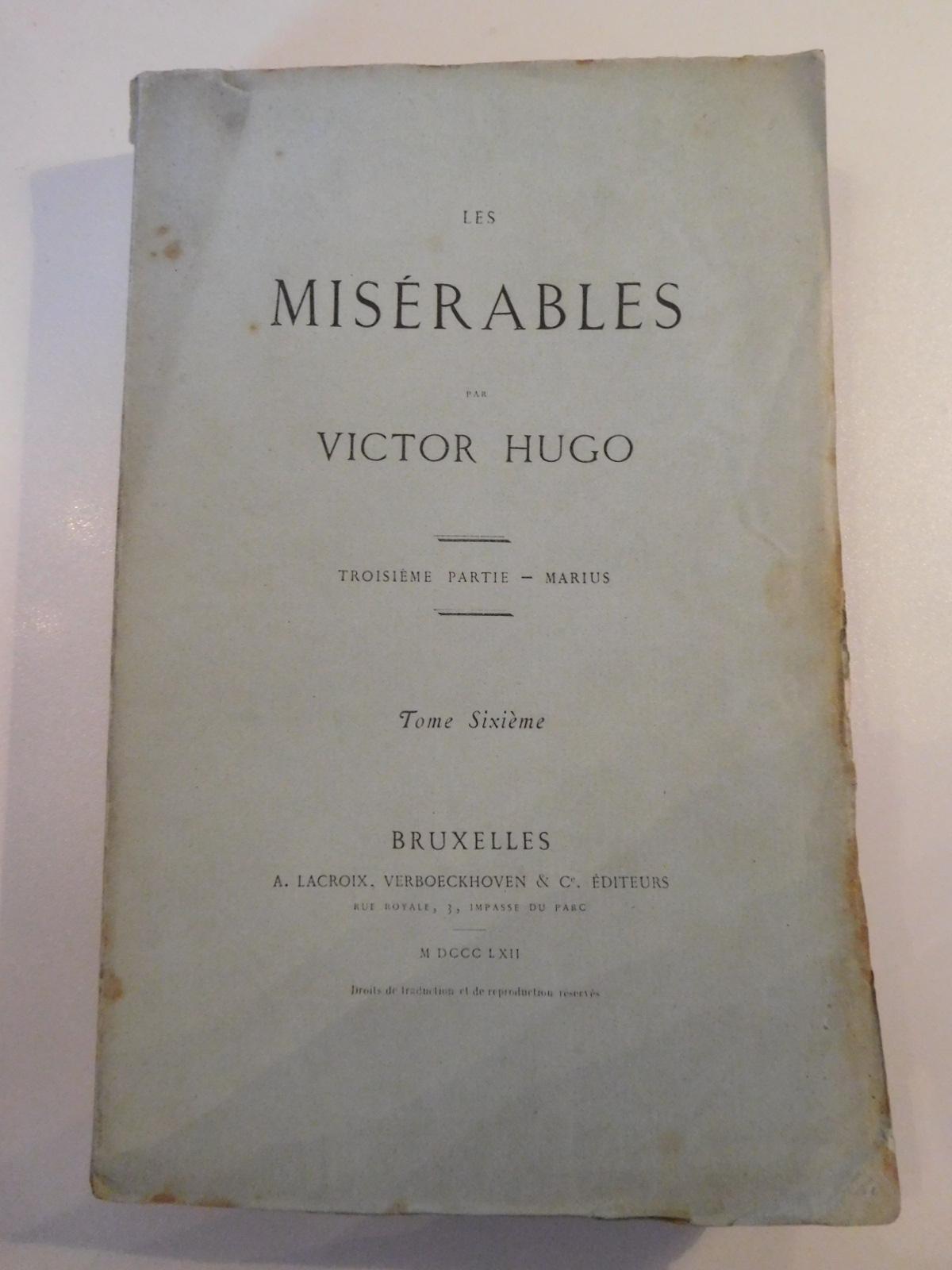 Victor Hugo: Les Misérables. Troisième partie - Marius - Tome sixième (French language, 1862)