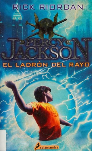 Rick Riordan: El ladrón del rayo (Spanish language, 2009, Salamandra)