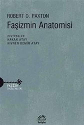 Robert O. Paxton: Fasizmin Anatomisi (Paperback, Turkish language, 2014, Iletisim Yayincilik)