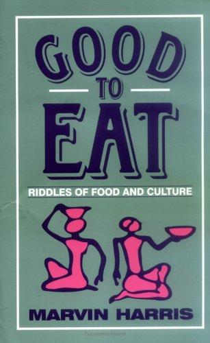 Marvin Harris: Good to Eat (Paperback, 1998, Waveland Press)