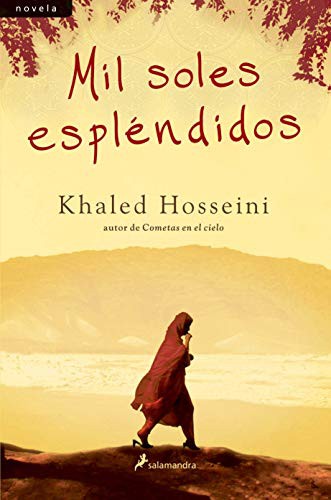 Khaled Hosseini: Mil soles espléndidos (Hardcover, Spanish language, 2008, Salamandra)