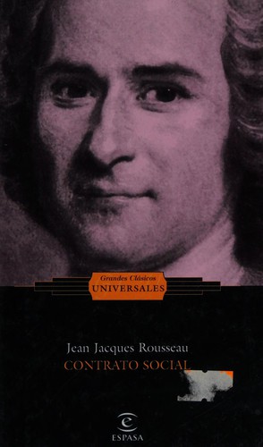Jean-Jacques Rousseau: Contrato social (Paperback, Spanish language, 2003, Espasa Calpe)