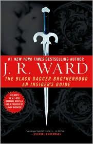 J. R. Ward: The Black Dagger Brotherhood (2008, New American Library)