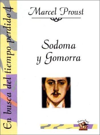 Marcel Proust: En Busca del Tiempo Perdido 4 - Sodoma y Gomorra (Paperback, Enrique Rueda Editor)